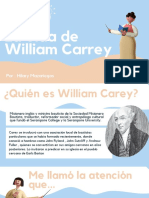 La Vida de William Carrey: Por: Hilary Mazariegos