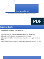 Homeostasis: Two Greek Words: 'Homeo,' Meaning 'Similar,' and 'Stasis,' Meaning 'Stable.'