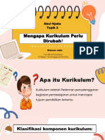 Aksi Nyata Topik 2: Mengapa Kurikulum Perlu Dirubah?