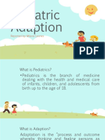 Pediatric Adaption: Reported By: Milane Leones