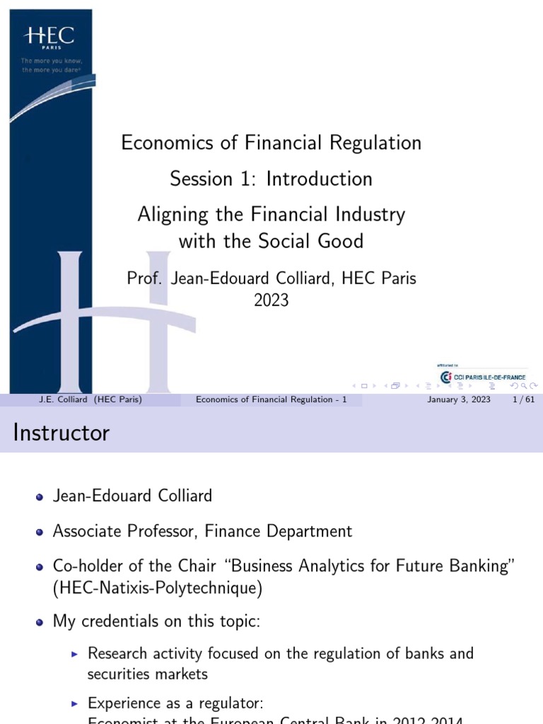 The Role of Finance in Society and the Need for Prudent Regulation