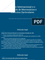 Apresentação Direito Internacional e o Controle de Mercenários e Exércitos Particulares