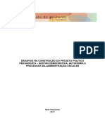 Desafios Na Construção Do Projeto Político Pedagógico - Gestão Democrática, Autonomia E Processos Da Administração Escolar