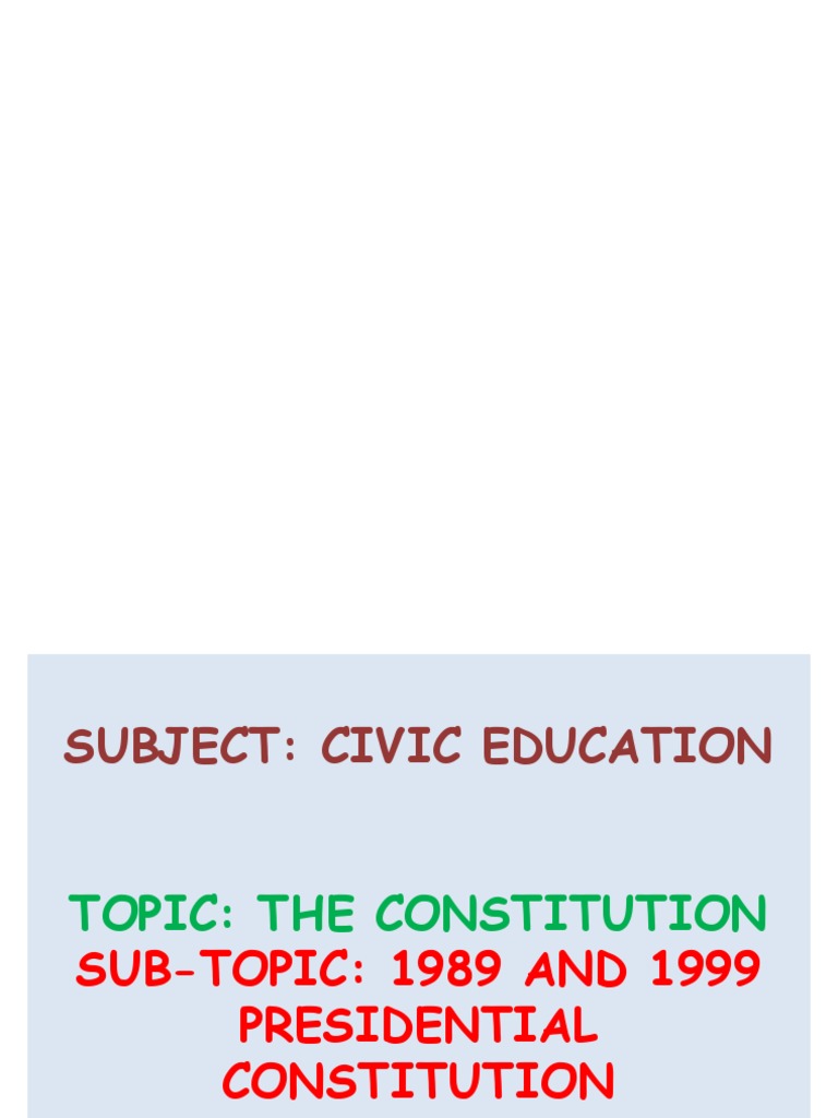 1989 and 1999 PRESIDENTIAL CONSTITUTION PDF