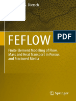 FEFLOW Finite Element Modeling of Flow, Mass and Heat Transport in Porous and Fractured Media - Diersch
