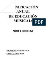 Planificación Anual de Educación Musical: Nivel Inicial: Profesor: Agustin Solis Ciclo Lectivo: 2023