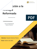 Introducción A La Teología Reformada: Alumno: Fausto Antonio Flores