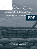 Trincheiras Civis: Guerra Da Informação e Censura No Século XXI.