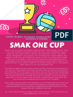 Topic: Every Student Should Support Their School'S Teams: Smak One Cup