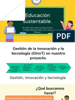 Educación Sustentable.: By: Sofía Uribe, Valeria Jauregui, Ximena Arteaga, Renata de Alba y Juan Carlos Márquez
