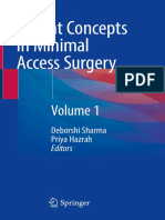 Recent Concepts in Minimal Access Surgery: Deborshi Sharma Priya Hazrah