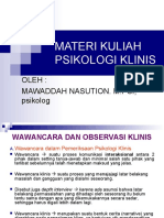 Materi Kuliah Psikologi Klinis: Oleh: Mawaddah Nasution. M.Psi, Psikolog
