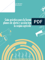 Guía Práctica para La Formulación de Planes de Alerta y Acción Temprana Ante La Sequía Agrícola.