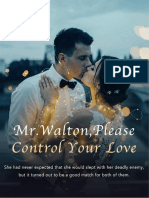 Mr. Walton's Control Over Love