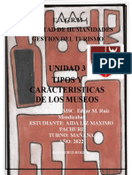 Unidad 3 Tipos Y Caracteristicas de Los Museos: U.A.G.R.M Facultad de Humanidades Gestion Del Turismo