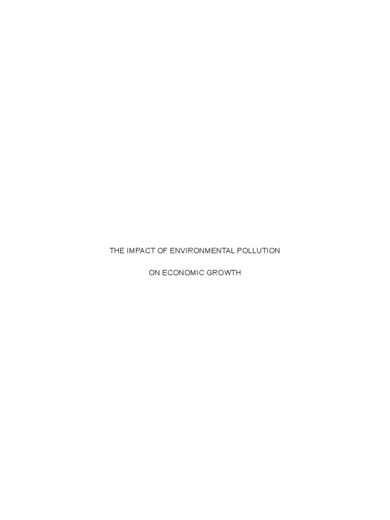 The Impact of Environmental Pollution To Economic Growth | PDF | Social ...
