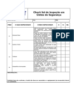 Check List de Inspeção em Cintos de Segurança: Item O Que Inspecionar Como Inspecionar S N NA