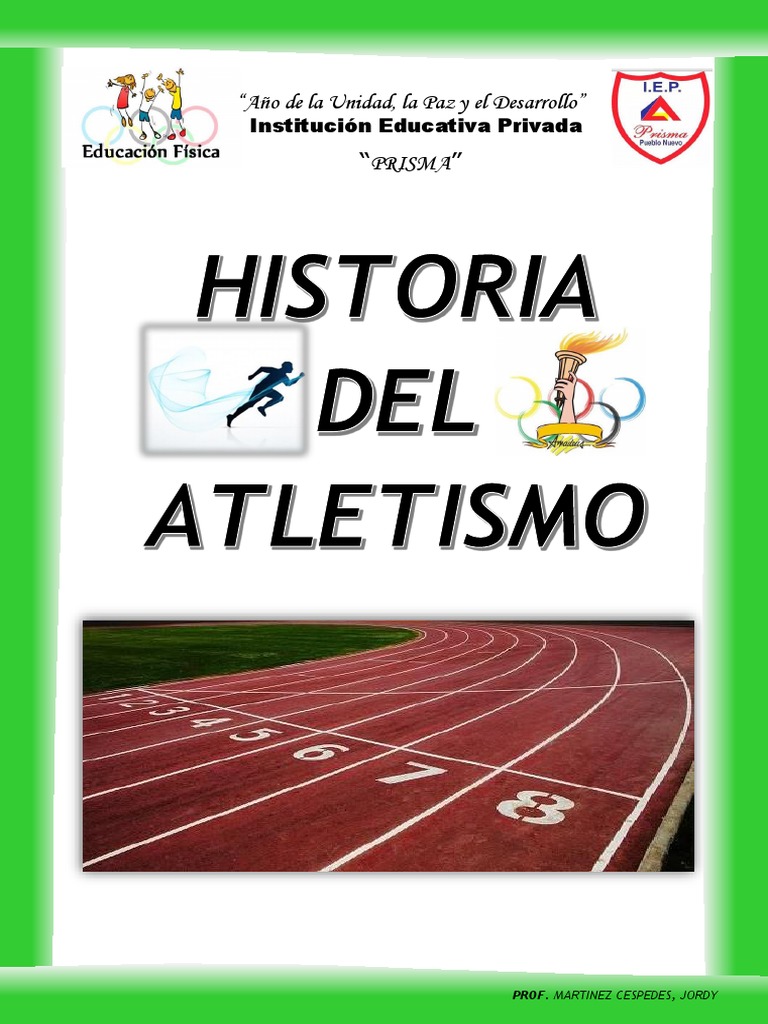 Historia y modalidades del atletismo | PDF | Deporte del atletismo ...