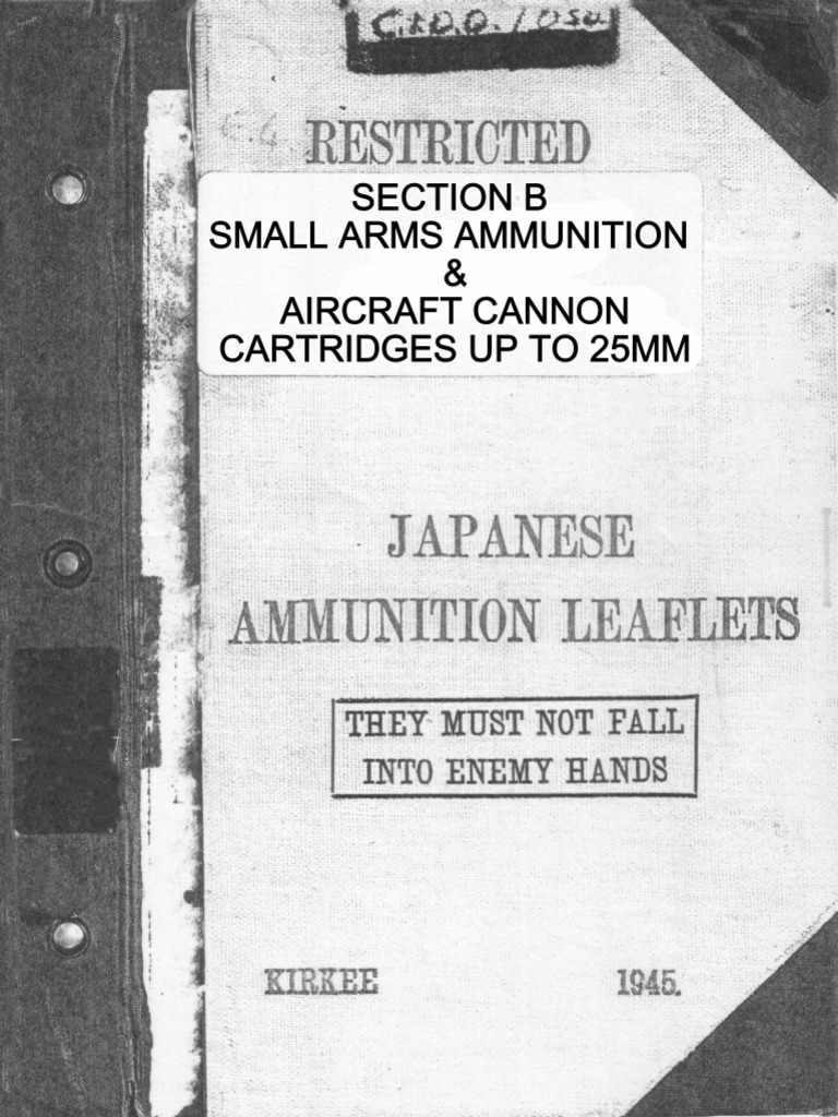 Japanese Ammunition Leaflets Section B - Japanese Small Arms & Aircraft ...
