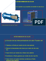 Un Intercambiador de Calor Es Un Aparato Cuyo Propósito Es Transferir El Calor de Un Fluido (Líquido o Gas) A Otro