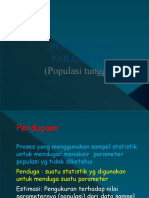 Pendugaan Parameter: (Populasi Tunggal)