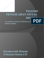 TE622049 Pengolahan Sinyal Digital: Analisis System Lti Domain Frekuensi