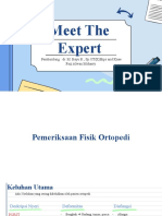 Meet The Expert: Pembimbing: Dr. M. Bayu R., SP - OT (K) Hips and Knee Faiz Alwan Moharry