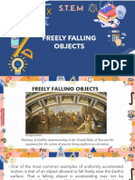 Freely falling objects accelerate at 9.8 m/s^2