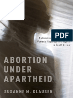 Abortion Under Apartheid Nationalism, Sexuality, and Womens Reproductive Rights in South Africa (Susanne M. Klausen)