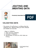 Validating and Documenting Data: Presented By: Hannah Mae B. Plateros, RN