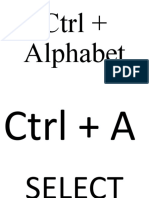 CTRL + Alphabet