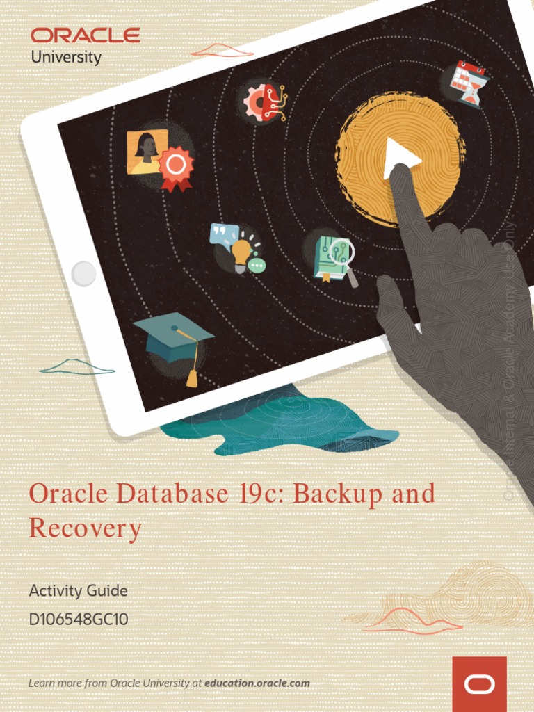 Oracle Database 19c: Backup and Recovery: Activity Guide D106548GC10 ...