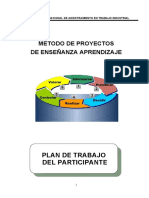 Método de Proyectos de Enseñanza Aprendizaje: Plan de Trabajo Del Participante