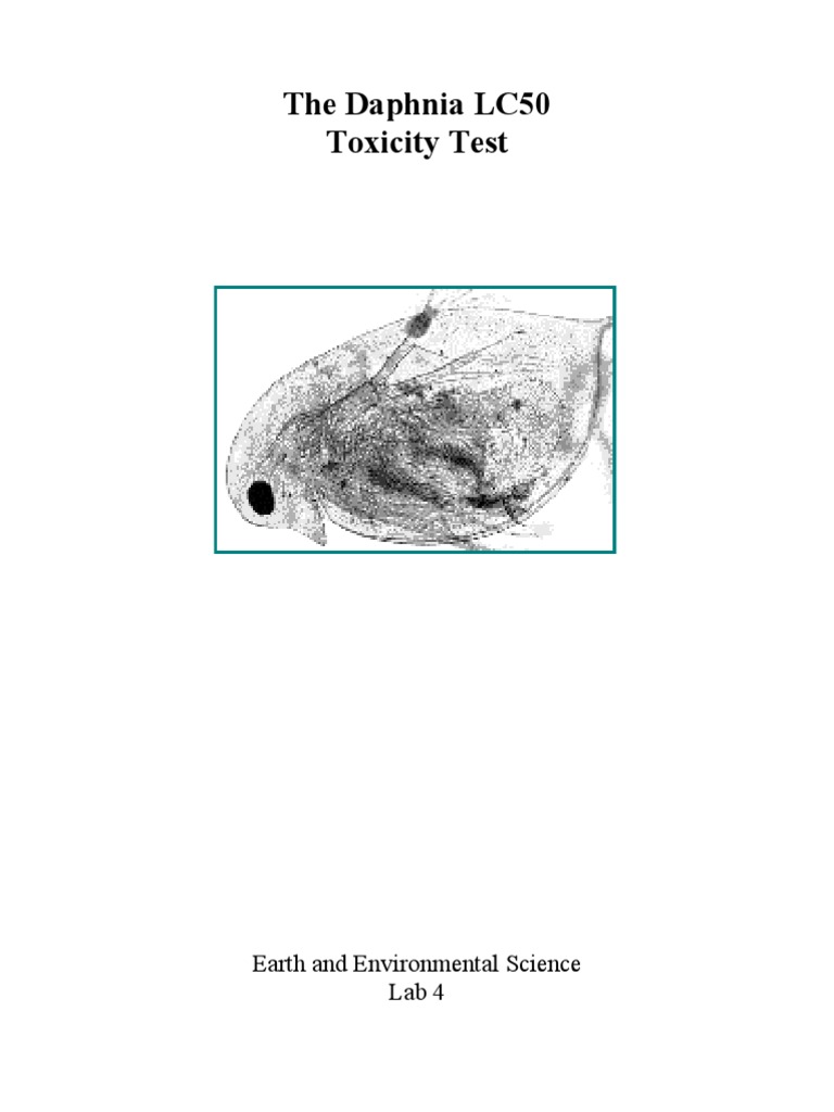 The Daphnia LC50 Toxicity Test: Earth and Environmental Science Lab 4 ...