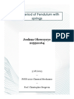 Time Period of Pendulum With Springs: Joshua Olowoyeye 215521164