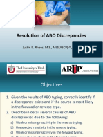 Resolution of ABO Discrepancies: Justin R. Rhees, M.S., MLS (ASCP), SBB