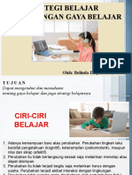 Strategi Belajar Sesuai Dengan Gaya Belajar: Oleh: Belinda Desy Azalia, S.Psi Tujuan