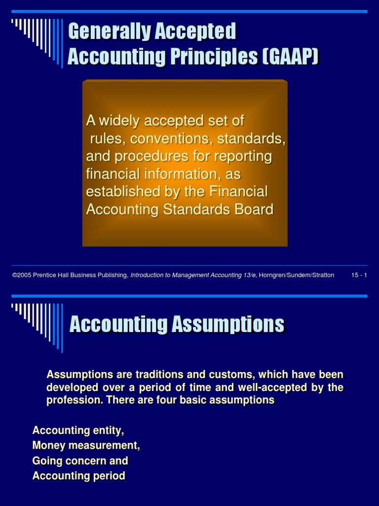 Generally Accepted Accounting Principles (GAAP) | PDF | Going Concern ...