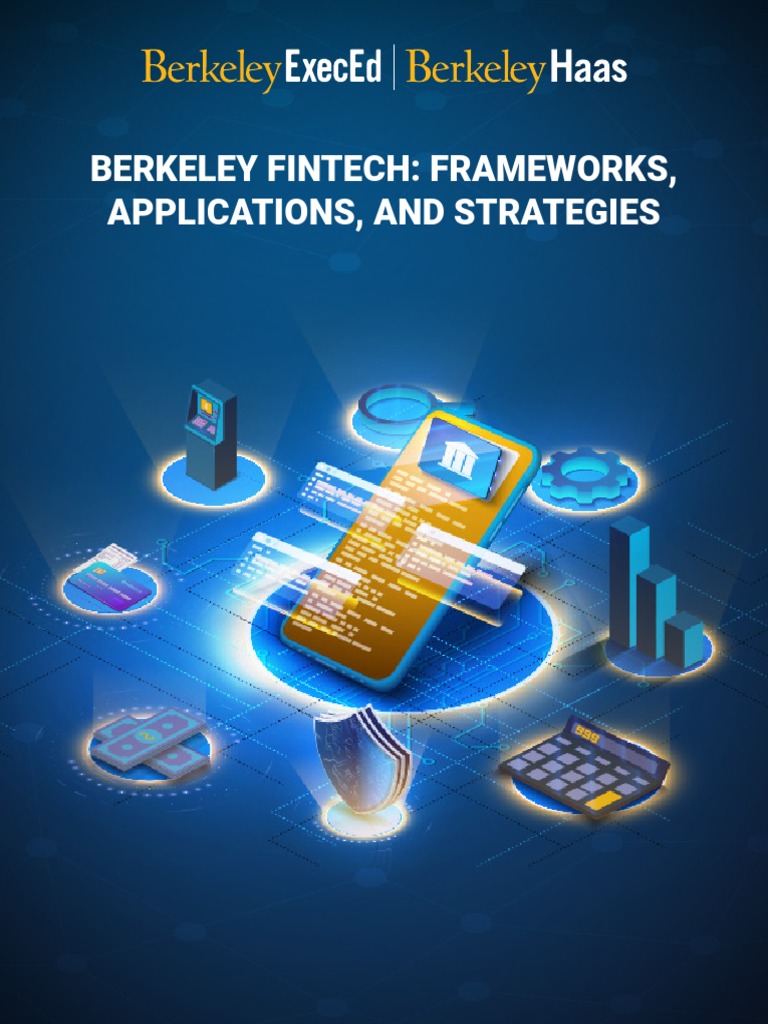 Berkeley Fintech Program Overview | PDF | Business | Finance & Money ...