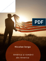 Nicolae Iorga - America Si Romanii Din America