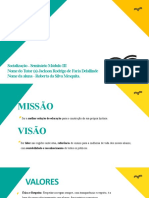 Socialização - Seminário Módulo III Nome Do Tutor (A) Jackson Rodrigo de Faria Delallinde Nome Da Aluna - Roberta Da Silva Mesquita