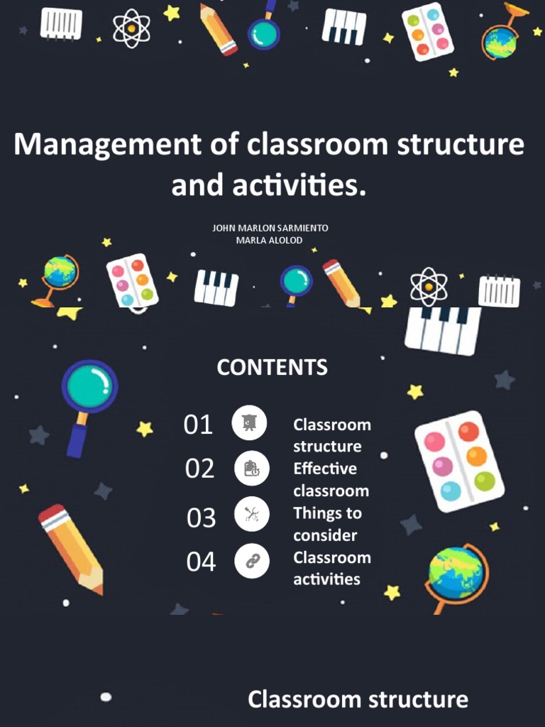 Management of classroom structure and activities john marlon