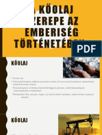 A Kőolaj Szerepe Az Emberiség Történetében