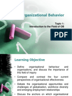 Organizational Behavior: Topic 1: Introduction To The Field of OB
