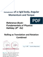 Rotation of A Rigid Body, Angular Momentum and Torque