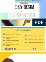 Piedra Negra y Piedra Blanca, Equipo No. 2