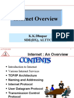 Internet Overview: K.K.Dhupar Sde (DX), Alttc