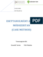 Esettanulmány Alapú Módszertan (Case Method) : ÁROP-2.2.13-2012-2012-0001 Közigazgatási Vezetői Akadémia