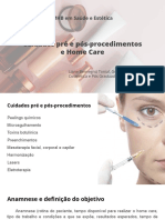 Cuidados Pré e Pós-Procedimentos e Home Care