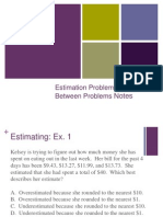 Estimating and Between Problems